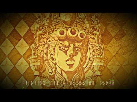 JOJO'S BIZARRE ADVENTURE - GOLDEN WIND - FIGHTING GOLD ORCHESTRAL REMIX