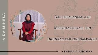 Takkan Untuk Siapapun - Aida Minessa - Song And Music - Hendra Pianoman