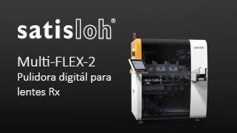 Satisloh Multi-FLEX-2, la pulidora totalmente automatizada de próxima generación