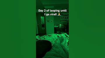 Day 2 of looping until I go viral #loop