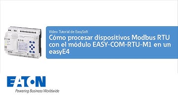 Cómo procesar dispositivos Modbus RTU con el módulo EASY-COM-RTU-M1 en un easyE4