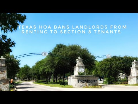 Texas HOA Bans Landlords From Renting To Section 8 Tenants