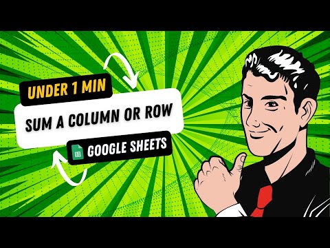 Google Sheets Tutorial - How to Sum a Column or Row in Google Sheets