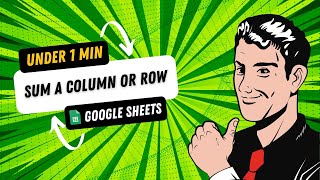 Google Sheets Tutorial - How to Sum a Column or Row in Google Sheets