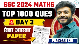 SSC 2024 - Top 1000 Maths Questions | Day - 03 | All Exam Target By Prakash Sir