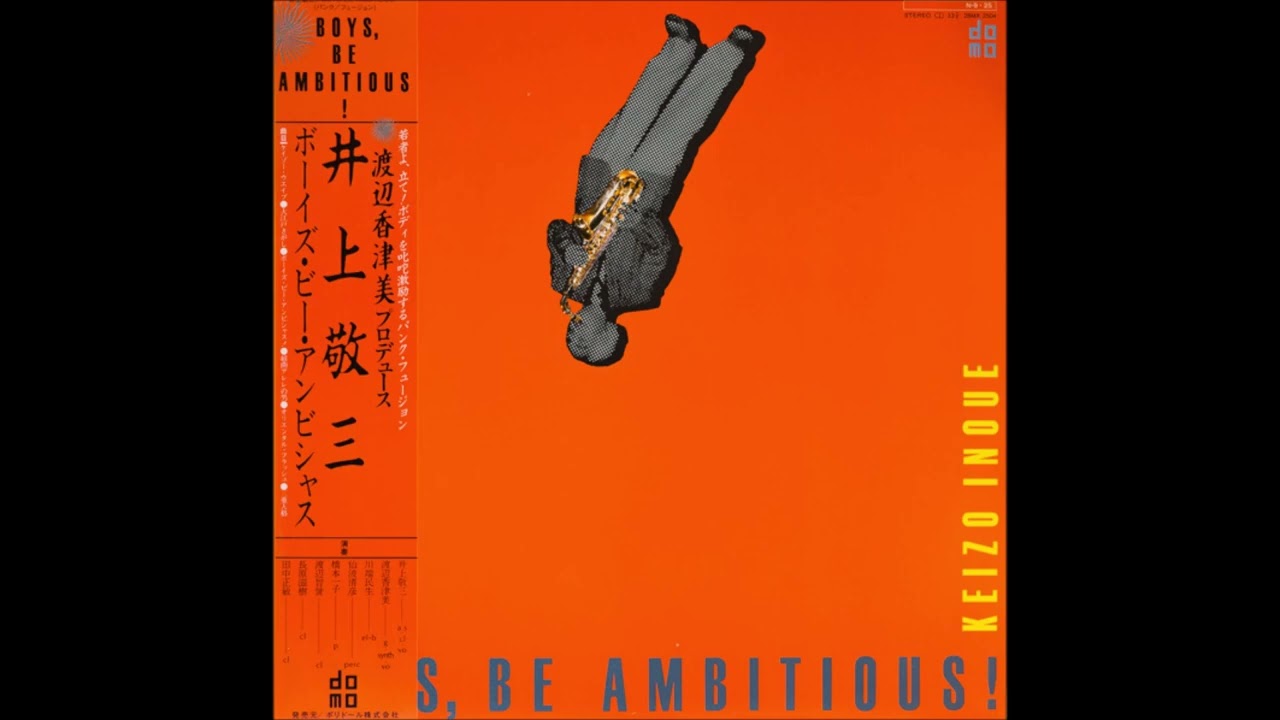 Keizo Inoue - Boys, Be Ambitious! 1984 - YouTube