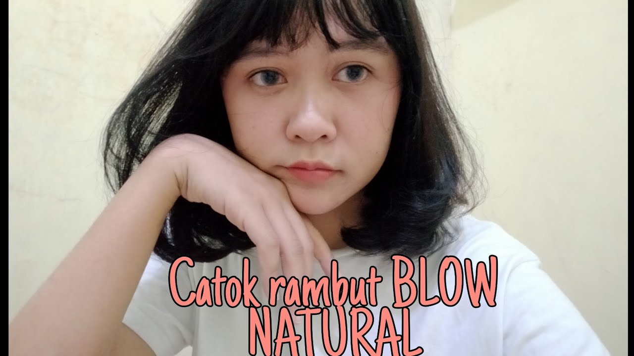  TUTORIAL  CATOK RAMBUT  BLOW NATURAL YouTube