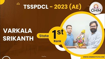 V Srikanth | State 1st Rank | TSSPDCL 2023 AE Exam | Electrical Eng. | OHM Institute | TSGENCO