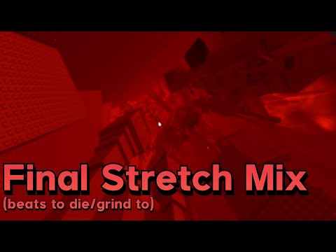 Final Stretch Music Mix Beats To Die Grind To