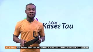 Kasie Tau At 9:55 AM on Adom TV (2-05-24)