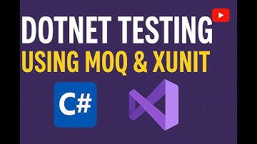 5 .NET Testing using Moq and xUnit in Visual Studio,
