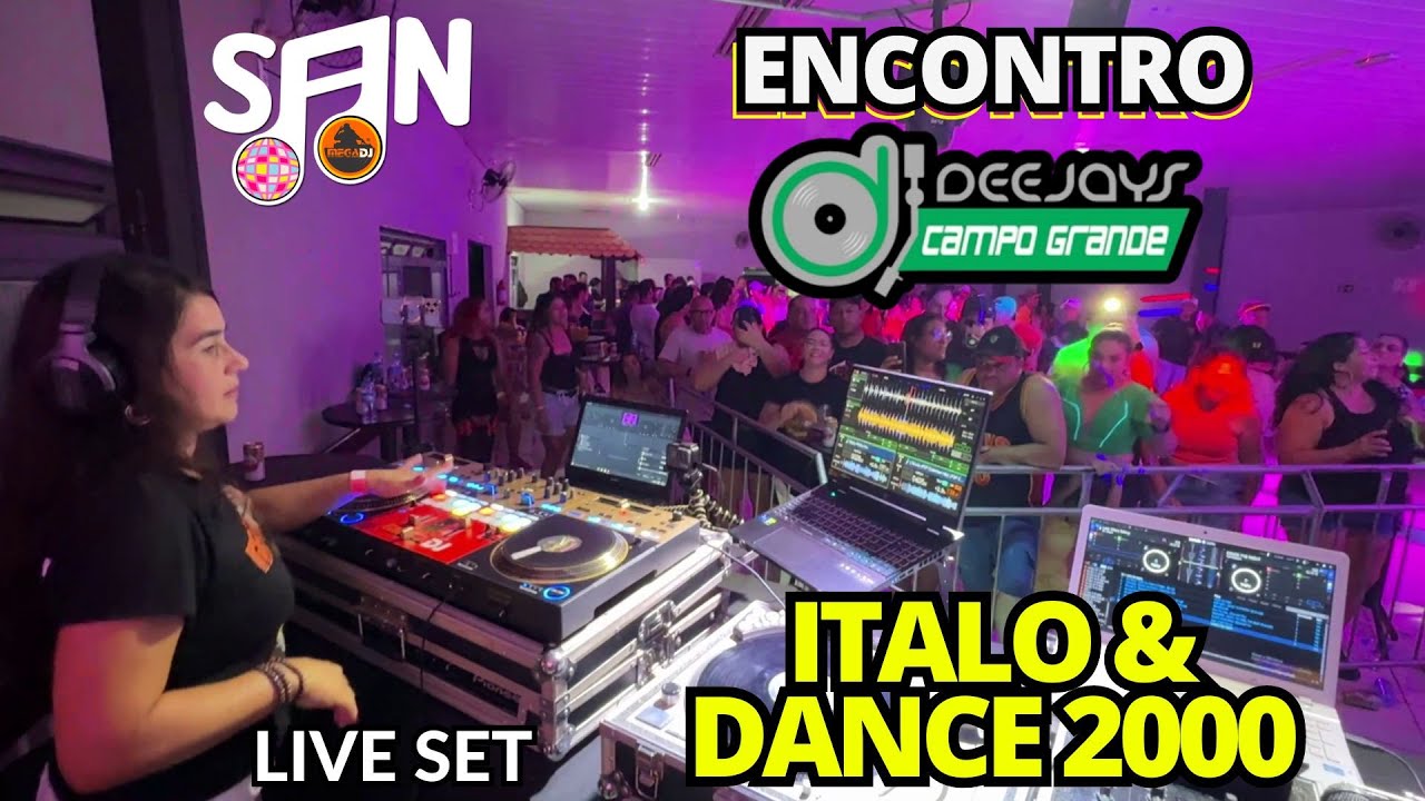 LIVE SET - ITALO E DANCE 2000 - SAN MEGADJ ✪ - ENCONTRO DJS CGR