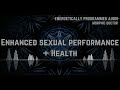 Enhanced sexual performance/Health EM