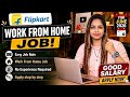 Flipkart Work From Home Jobs 2026 | Online Job At Home | WFH Job | Verified Remote Job For 12th Pass