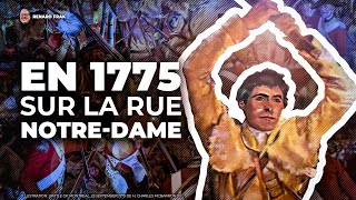 🎖 En 1775 sur la rue Notre-Dame Est ! 🏆