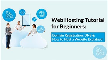 Web Hosting Tutorial for Beginners: Domain Registration, DNS & How to Host a Website Explained
