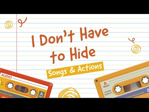 I Don't Have to Hide (Christian Children's Songs & Actions)