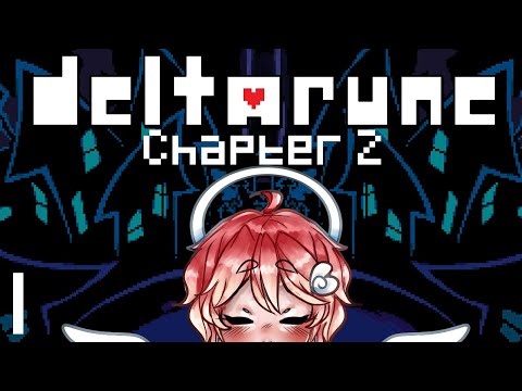 【DELTARUNE CH2】Finally time! VOD ☁Artsythesecond ☁ [1]