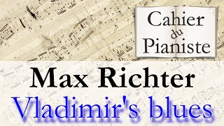 Max Richter -  Vladimir's blues - Piano