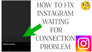 How To Fix "Instagram Story Waiting For Connection" Problem || Tech Issues Solutions