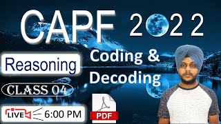 Famous CAPF Reasoning 2022 - Coding & Decoding | Class 04 || by Balwinder Singh #CAPFREASONING #CAPF2022 Wealth