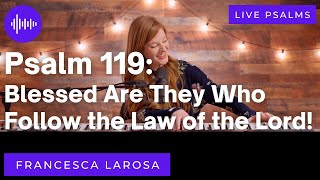 Download Lagu Psalm 119 - Blessed Are They Who Follow the Law of the Lord! - LaRosa (LIVE with metered verses) MP3