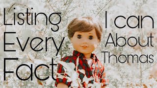 Listing every fact possible about Thomas