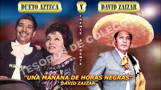 DUETO AZTECA Y DAVID ZAIZAR  MIX TESOROS DE COLECCION
