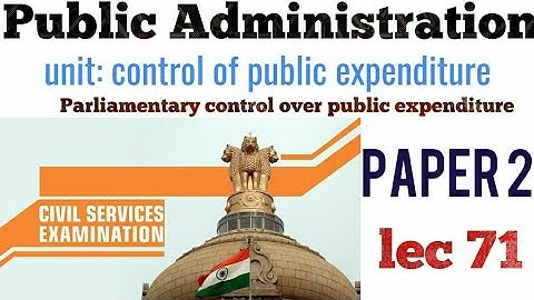 LEC 71 UPPSC UPSC IAS PCS WBCS BPSC public administration lecture series pub ad mains optional pubad