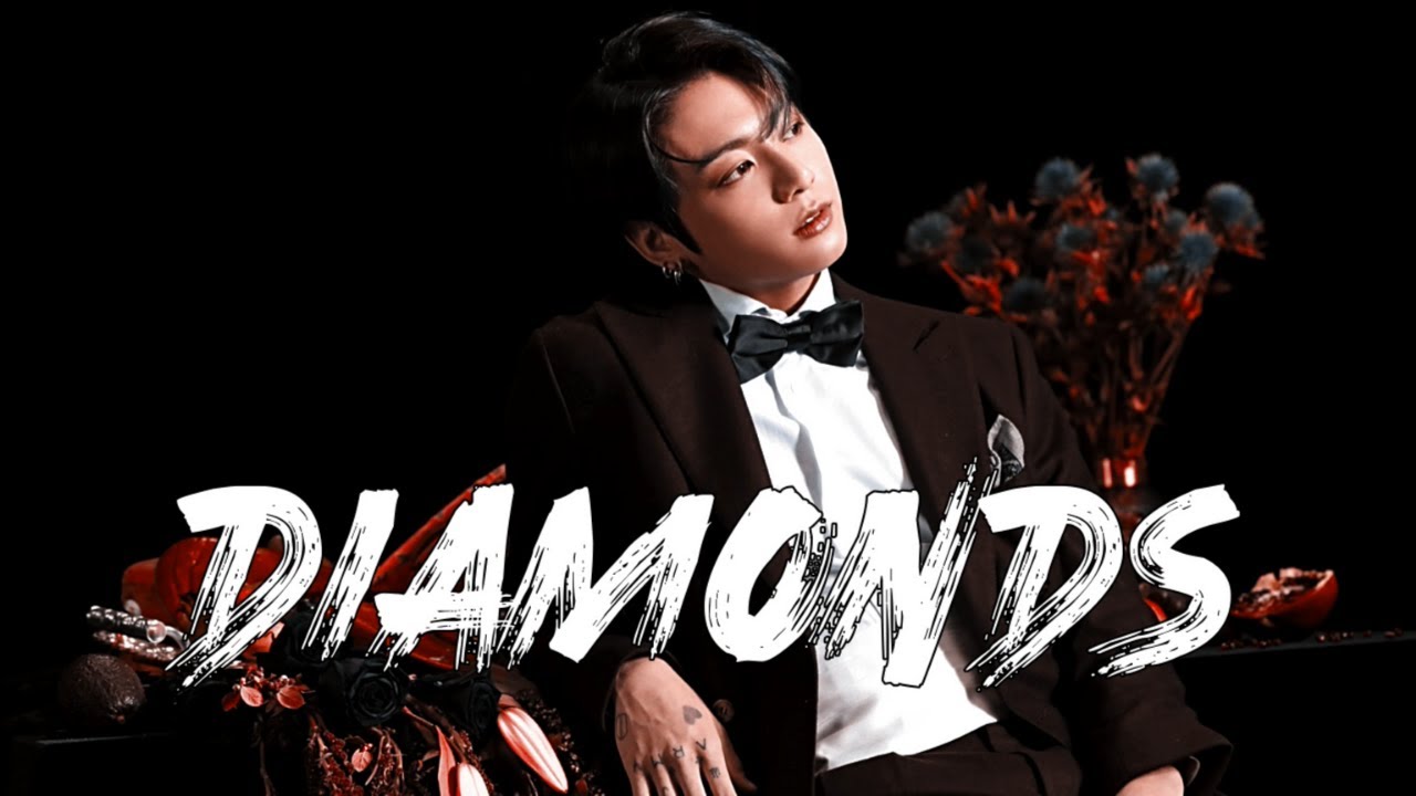 Jeon Jungkook - Diamonds [FMV]