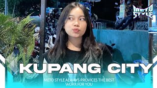 WOLCOME_TO_KUPANG_CITY_ METO STYLE ( FVNKY EBAN ) 2026