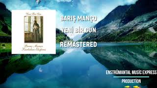 Bariş Manço Yeni̇ Bi̇r Gün Remastered