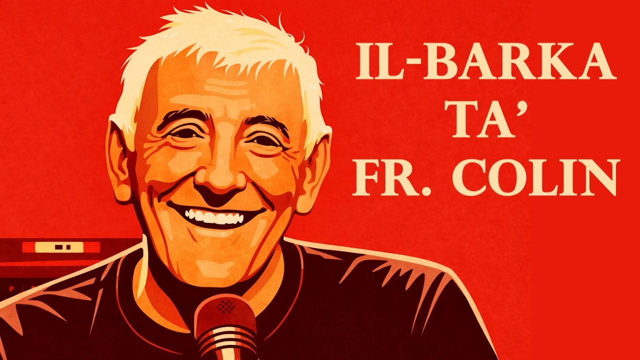 Episodju 0 - Il-barka ta' Fr. Colin qabel l-ewwel episodju