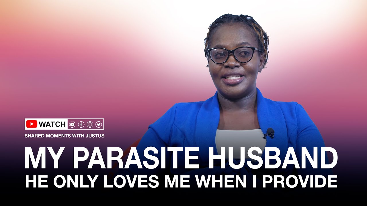 My parasite husband - He only loves me when I provide/SharedMomentswithJustus.
