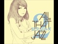 All That Jazz - Kaze No Densetsu