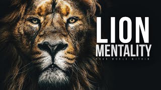 LION MENTALITY | Powerful Motivational Video Compilation