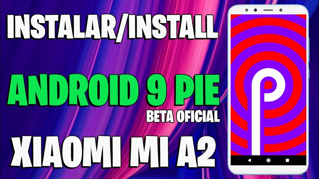 ANDROID PIE XIAOMI MI A2 - YouTube