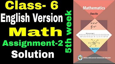 class 6 English version assignment 2 math || 5th week || math language