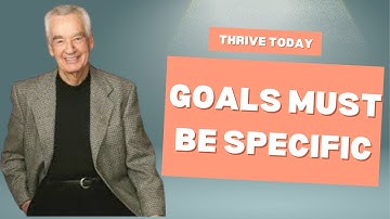 "Goals must be specific":| Zig Ziglar Motivational Speech