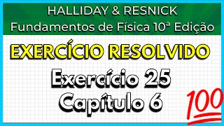 (25-06) Solved Exercise - Halliday (Exercise 25 Chapter 6)