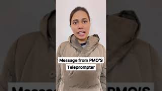 Message from PMO’s Teleprompter | Salonayyy | Saloni Gaur