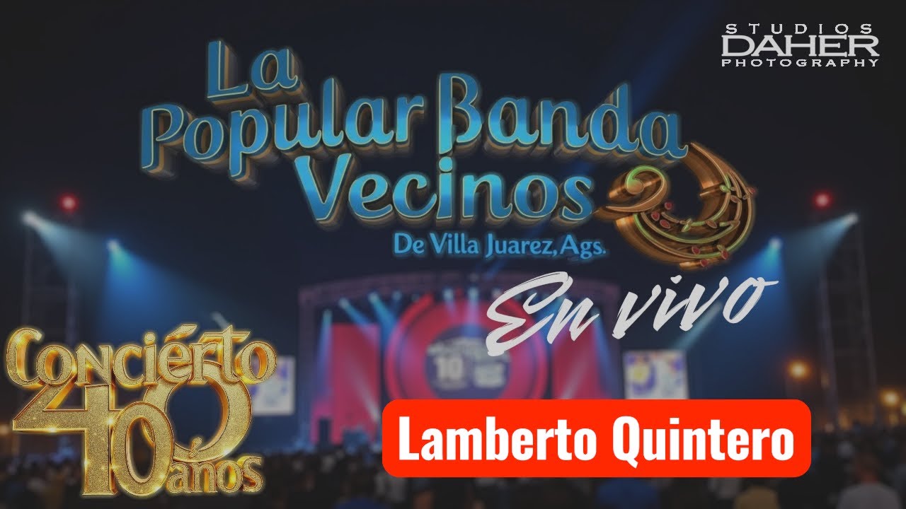 La Popular Banda Vecinos Lamberto Quintero
