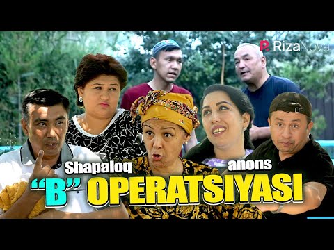 Shapaloq — "B" operatsiyasi (anons)