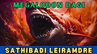 MEGALODON Dagi Hena Sathiba SHARK Ti Leiramaroi