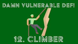 12. Climber Walkthrough - Damn Vulnerable DeFi