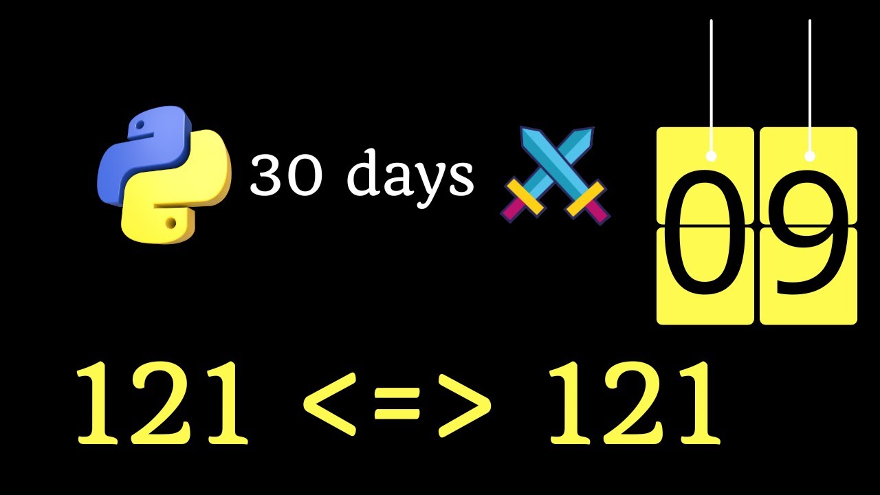day-9-palindrome-number-in-python-python-challenge-30-days-coding