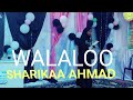 WALALOO SIMANNAA SHARIKAA AHMAD MARKAZA KUNUUZUL JANNAA D DHAWAA