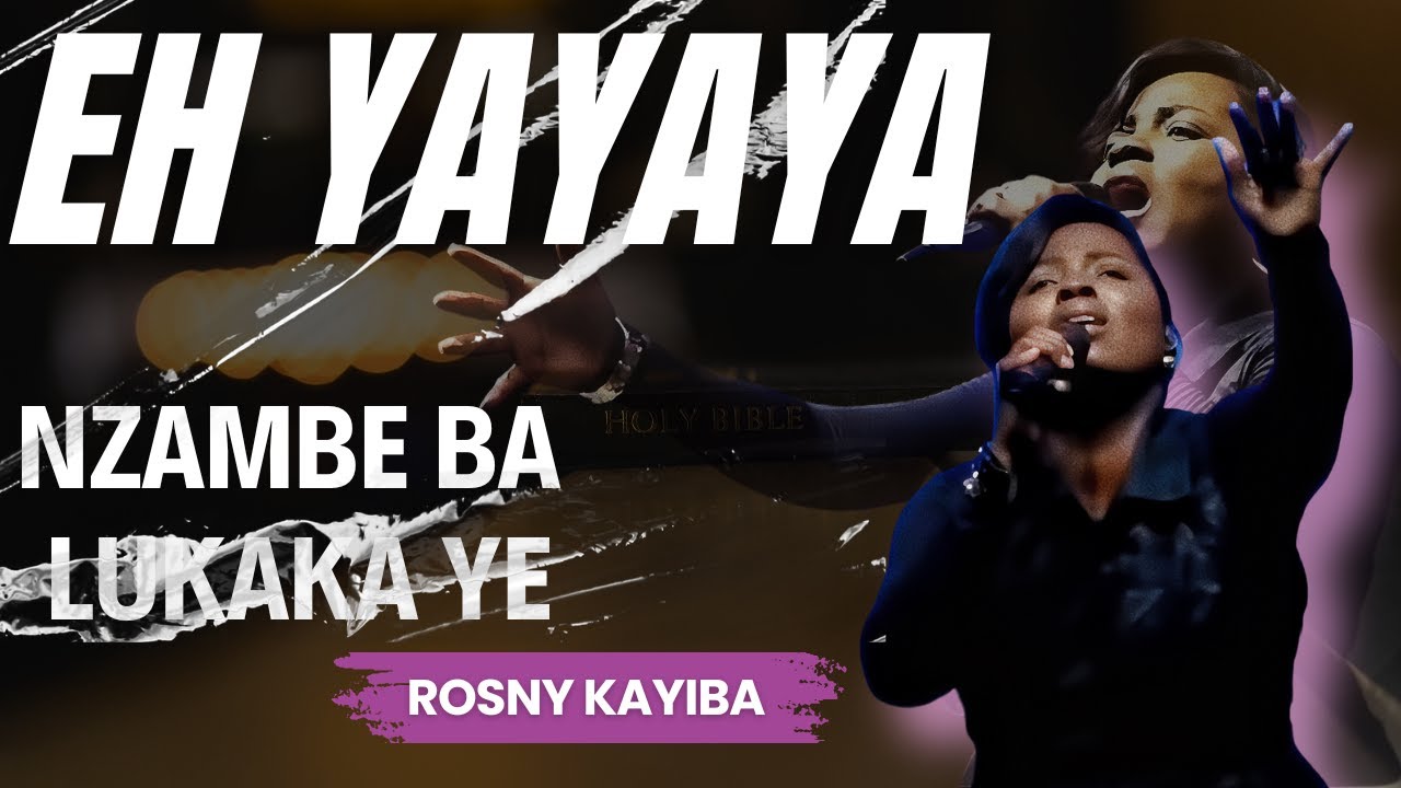 Rosny Kayiba - Nzambe Ba lukaka ye/Eh yayaya | Forte adoration pour vos moments de prière