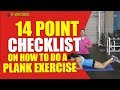 14 Point Checklist on How to do a Plank Exercise