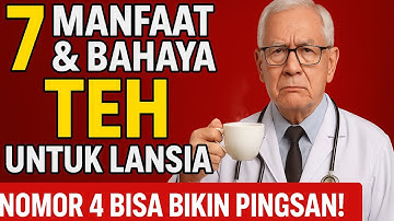 STOP Minum Teh Sembarangan! Ini Efek Mengerikan untuk Lansia!
